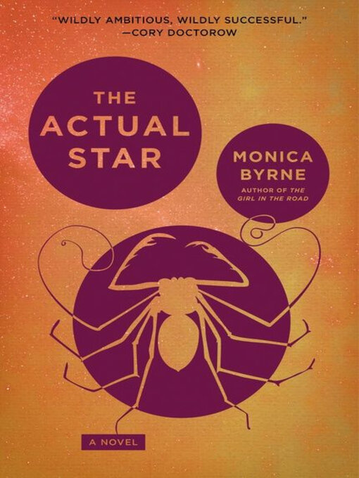Title details for The Actual Star by Monica Byrne - Wait list